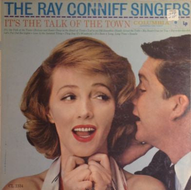 Ray Conniff And The Singers - It's The Talk Of The Town