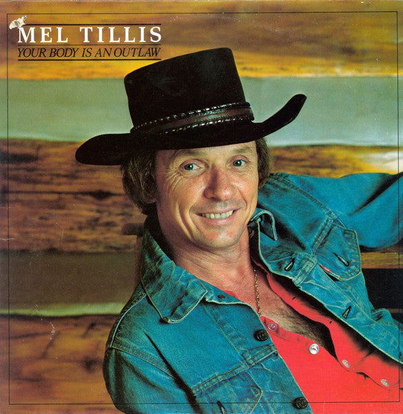 Mel Tillis, The Statesiders - Your Body Is An Outlaw