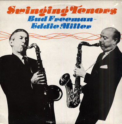 Bud Freeman, Eddie Miller - Swinging Tenors
