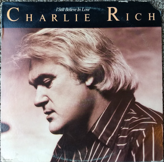 Charlie Rich - I Still Believe In Love