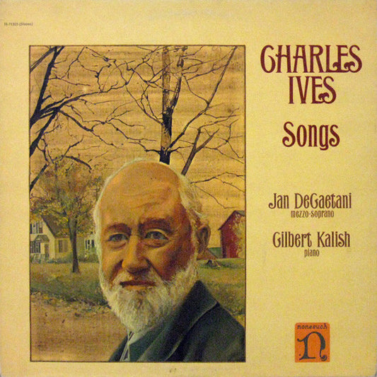 Charles Ives, Jan DeGaetani, Gilbert Kalish - Songs