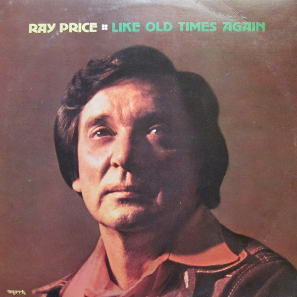Ray Price - Like Old Times Again