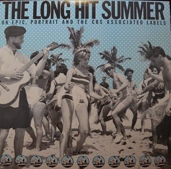 The Long Hit Summer (On Epic, Portrait And The CBS Associated Labels) - primary