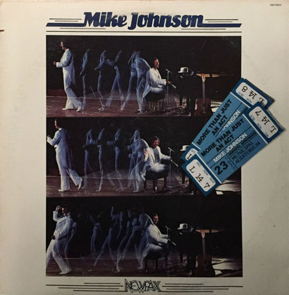 Mike Johnson - More Than Just An Act