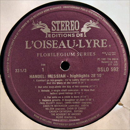 Georg Friedrich Händel, Judith Nelson, Emma Kirkby, Carolyn Watkinson, Paul Elliott, David Thomas, The Choir Of Christ Church Cathedral, The Academy Of Ancient Music, Christopher Hogwood - Messiah • A Sacred Oratorio (Highlights • Sélection • Auszüge)