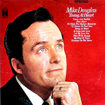 Mike Douglas - Young At Heart
