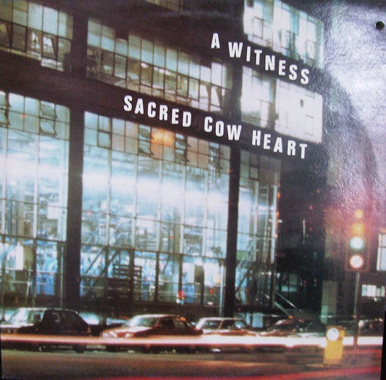 A Witness - Sacred Cow Heart