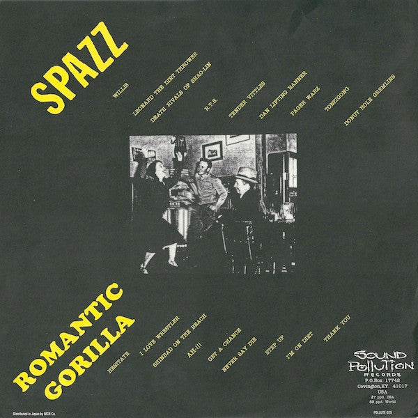 Spazz, Romantic Gorilla - Spazz / Romantic Gorilla