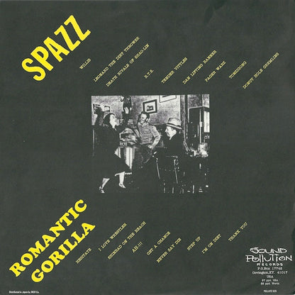 Spazz, Romantic Gorilla - Spazz / Romantic Gorilla