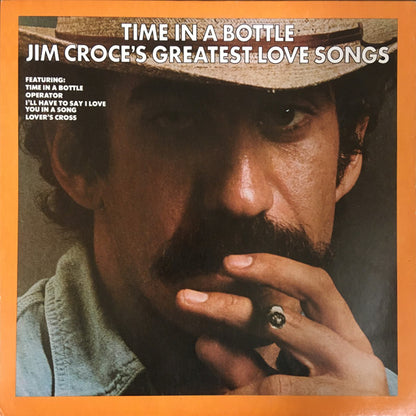Time In A Bottle, Jim Croce's Greatest Love Songs - primary