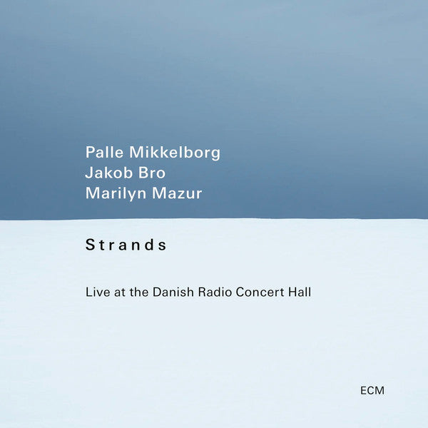 Strands (Live At The Danish Radio Concert Hall) - primary