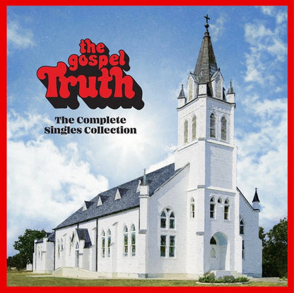 The Gospel Truth (The Complete Singles Collection) - primary