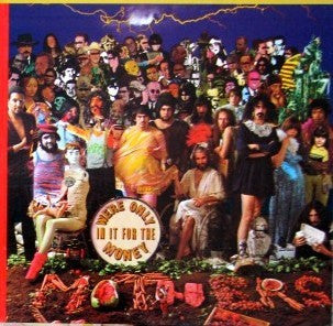 The Mothers - We're Only In It For The Money