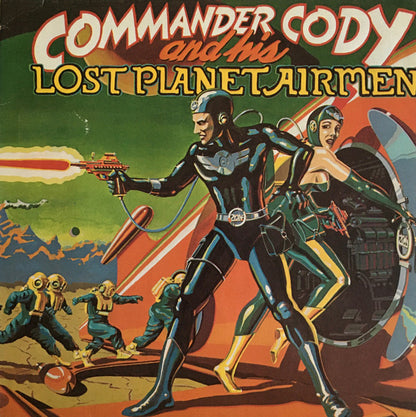 Commander Cody And His Lost Planet Airmen - Commander Cody And His Lost Planet Airmen