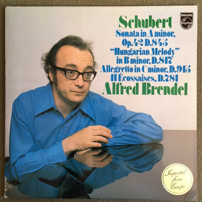 Franz Schubert, Alfred Brendel - Sonata in A Minor, D. 845, 11 Ecossaises, D. 781, etc.