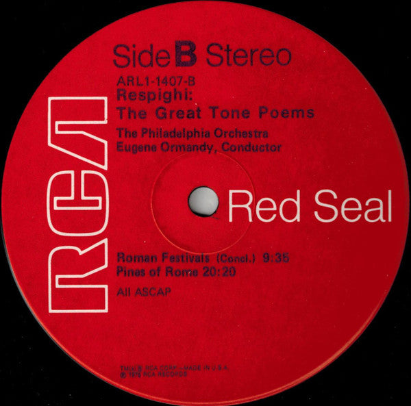 Ottorino Respighi, Eugene Ormandy, The Philadelphia Orchestra - The Great Tone Poems: Pines Of Rome, Fountains Of Rome, Roman Festivals