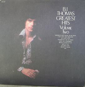 B.J. Thomas - Greatest Hits Volume Two