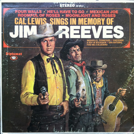 Cal Lewis - Cal Lewis Sings In Memory Of Jim Reeves