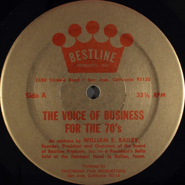 William E. Bailey - The Voice Of Business For The 70's