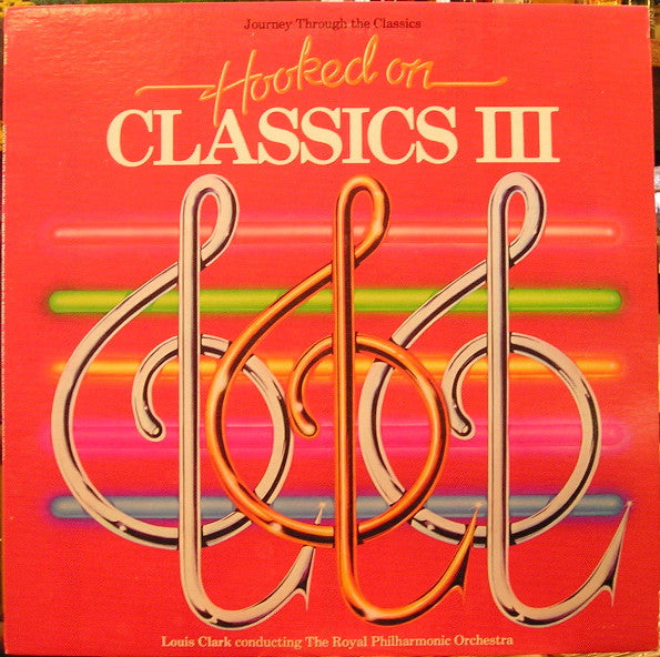 Hooked On Classics III - Journey Through The Classics - primary