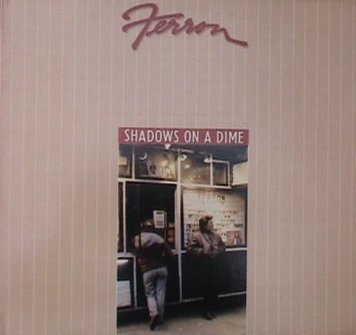Ferron - Shadows On A Dime