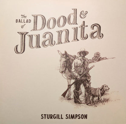 Sturgill Simpson - The Ballad of Dood & Juanita