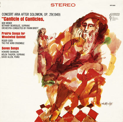 Ben Weber, Roger Goeb, Howard Swanson - Canticle Of Canticles - Prairie Songs For Woodwind Quintet - Seven Songs