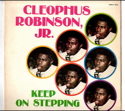 Cleophus Robinson Jr. - Keep On Stepping