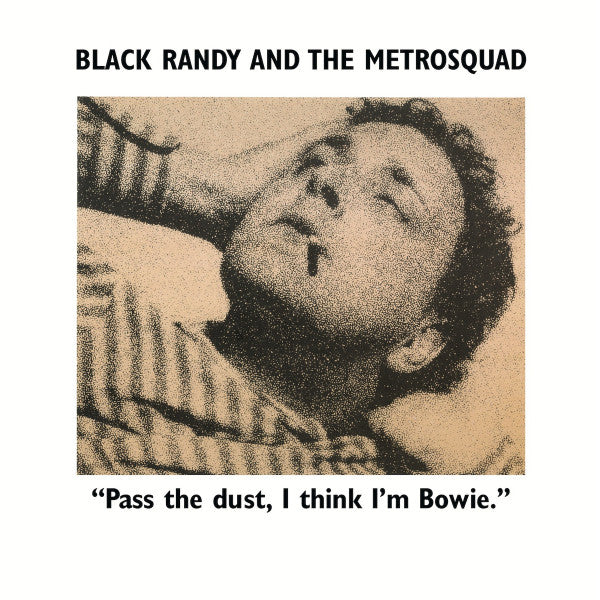 Pass The Dust, I Think I'm Bowie. - primary