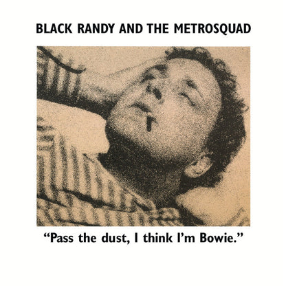 Pass The Dust, I Think I'm Bowie. - primary