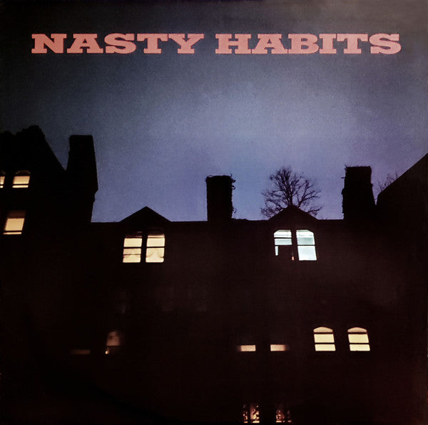 12" Single: Nasty Habits - Nasty Habits