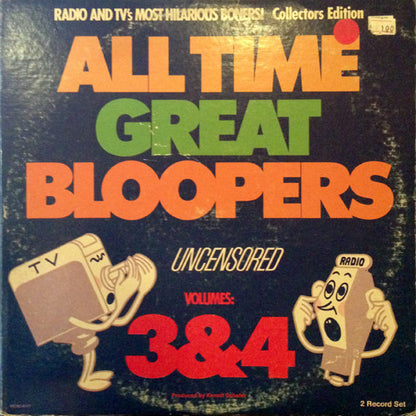 Kermit Schafer - All Time Great Bloopers Vol. 3 & 4
