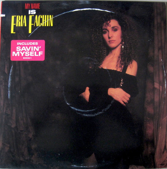 Eria Fachin - My Name Is Eria Fachin