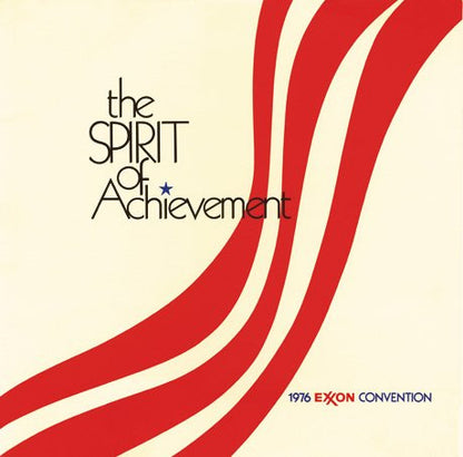 The Spirit Of Achievement - 1976 Exxon Convention - primary