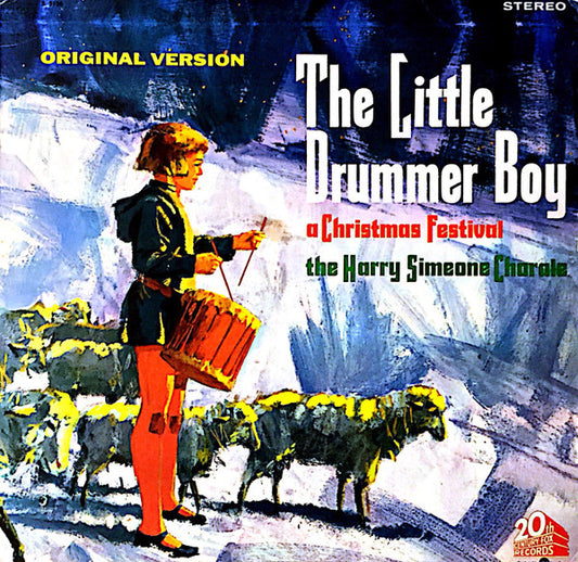 The Harry Simeone Chorale - The Little Drummer Boy: A Christmas Festival