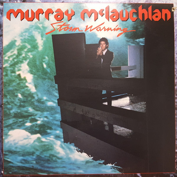 Murray McLauchlan - Storm Warning