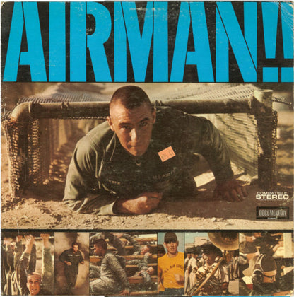 Airman!!: United States Air Force Basic Training In Sound! - primary
