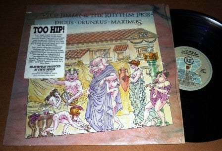 Top Jimmy & The Rhythm Pigs - Pigus • Drunkus • Maximus