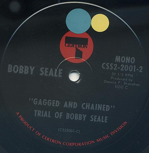 Bobby Seale - "Gagged And Chained" (The Sentencing Of Bobby Seale For Contempt)