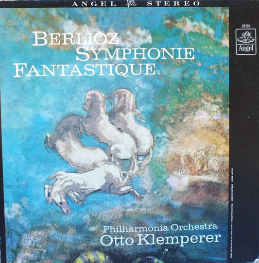 Hector Berlioz, Otto Klemperer, Philharmonia Orchestra - Symphonie Fantastique, Op. 14