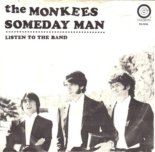 Someday Man / Listen To The Band - primary