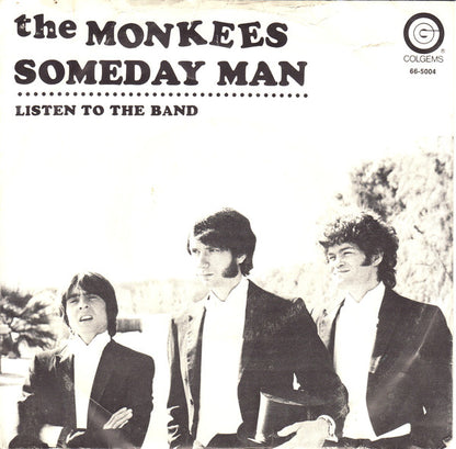Someday Man / Listen To The Band - primary