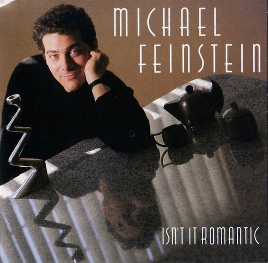 Michael Feinstein - Isn't It Romantic