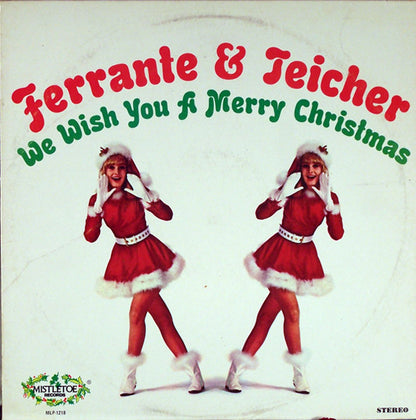 Ferrante & Teicher - We Wish You A Merry Christmas