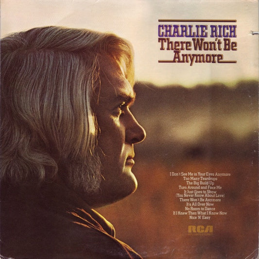 Charlie Rich - There Won't Be Anymore