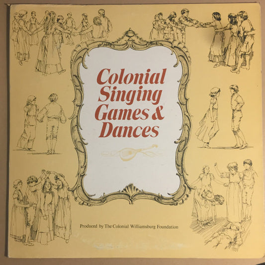 Various - Colonial Singing Games And Dances