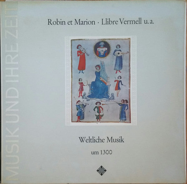 Robin Et Marion • Llibre Vermell U.A. - Weltliche Musik Um 1300 - primary