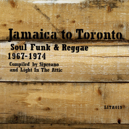 Jamaica To Toronto (Soul Funk & Reggae 1967-1974) - primary