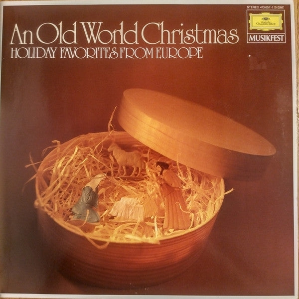 Franz Gruber, Caspar Othmayr, Jacob Praetorius, Johannes Eccard, Samuel Scheidt, Michael Praetorius, Johann Sebastian Bach, Leonhart Schröter, Georg Friedrich Händel - An Old World Christmas - Holiday Favorites From Europe