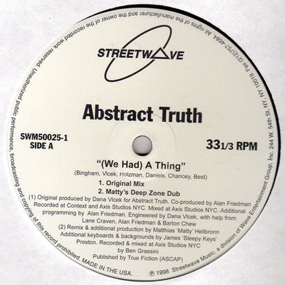 12" Single: Abstract Truth - (We Had) A Thing